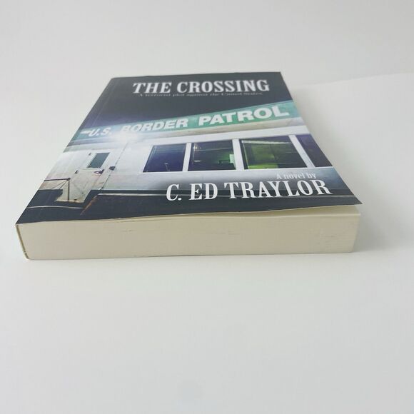 The Crossing by C. Ed Traylor (SIGNED) (Trade Paperback) - Picture 3 of 11